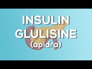 Insulin Glulicine (Apidra)