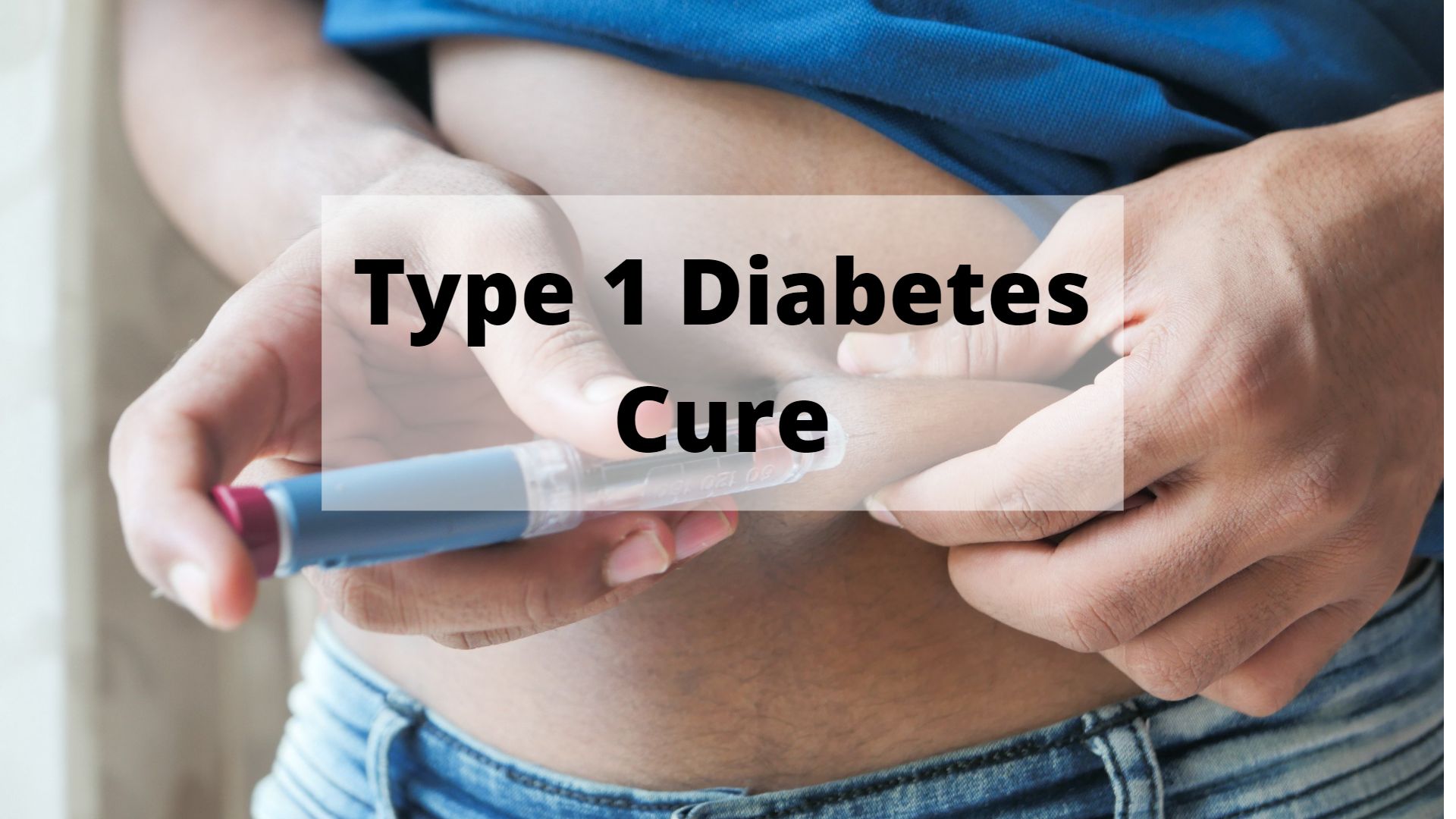 Type 20 Diabetes Cure  Therapy, Dietary Modifications, Medications